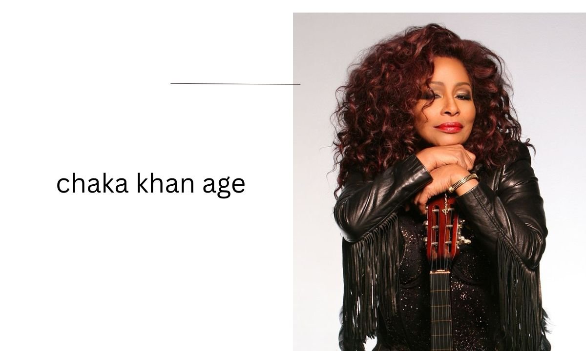 chaka khan age