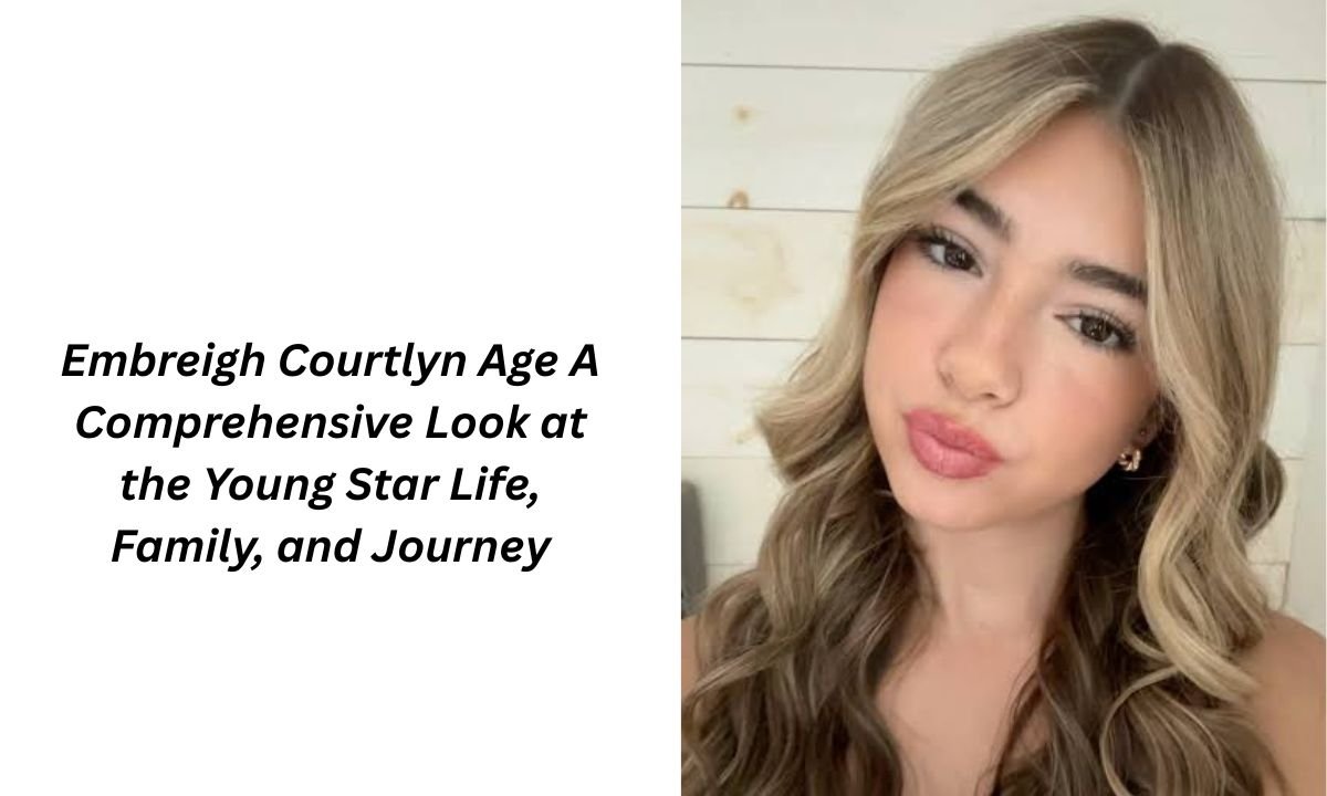 embreigh courtlyn age