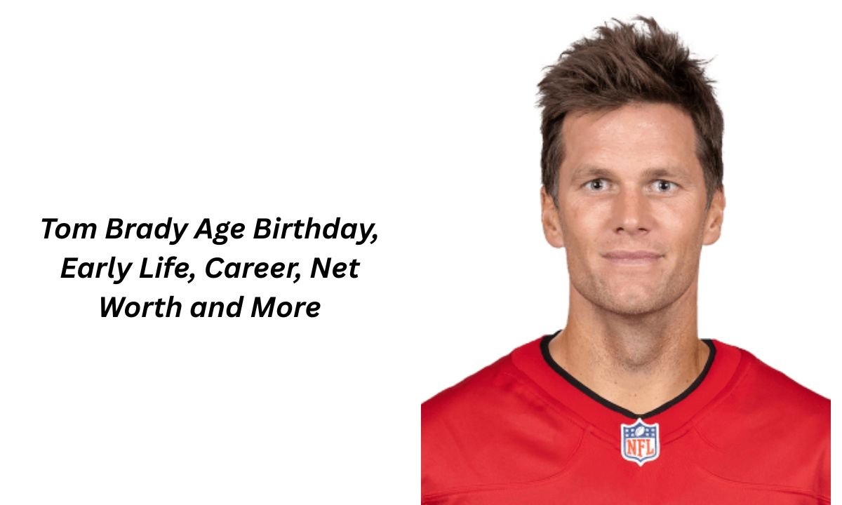 tom brady age